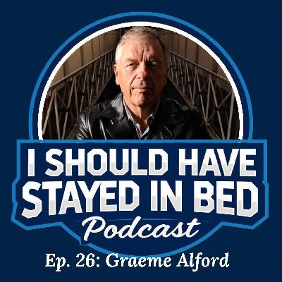 Ep.26: Graeme Alford