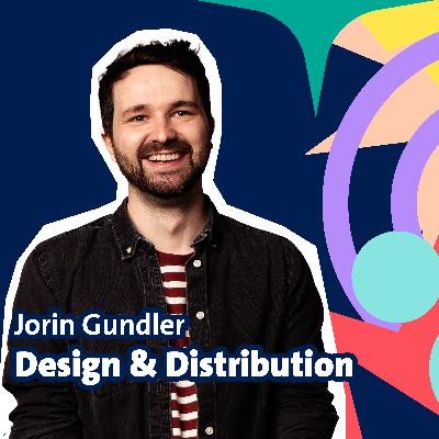 Folge 10 Jorin Gundler - Design & Distribution Folge 10 Jorin Gundler - Design & Distribution