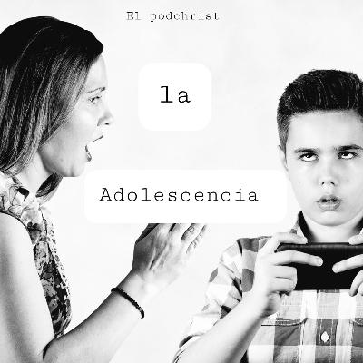 La adolescencia