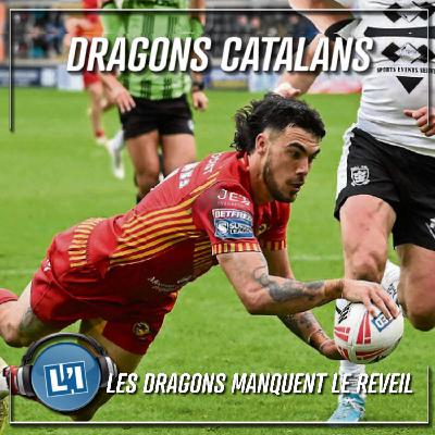 LES DRAGONS MANQUENT LE REVEIL - SUPER LEAGUE 2026 ROUND 6