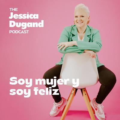 Soy mujer y soy feliz