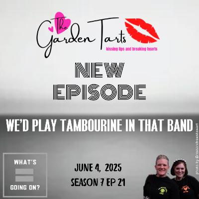 We'd Play Tambourine in That Band