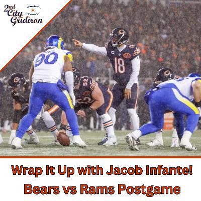 Bears vs. Rams Postgame: Wrap it Up with Jacob Infante! Bears vs. Rams Postgame: Wrap it Up with Jacob Infante!
