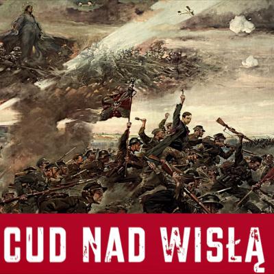 Cud nad Wisłą. Objawienie, które uratowało Polskę