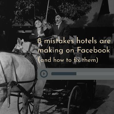 8 mistakes hotels are making on Facebook (and how to fix them) 8 mistakes hotels are making on Facebook (and how to fix them)