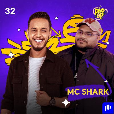 MC SHARK.. يحكي عن سنوات المعاناة في حياته وكيف تجاوزها واستطاع النجاح في الراب MC SHARK.. يحكي عن سنوات المعاناة في حياته وكيف تجاوزها واستطاع النجاح في الراب