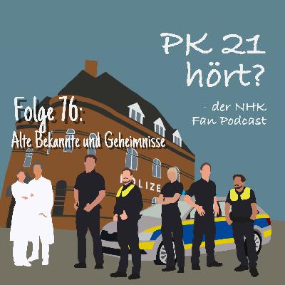 #76 Alte Bekannte und Geheimnisse