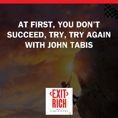 Going Straight to the Source With John Tabis - A Tale of Resilience