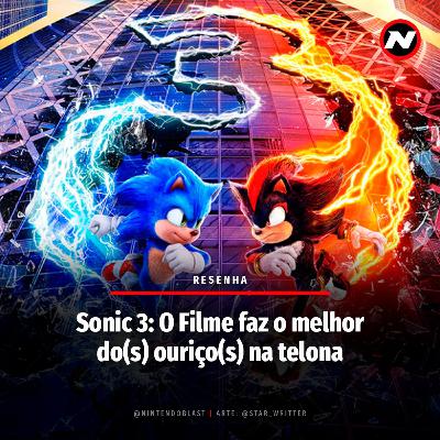 Sonic 3: O Filme faz o melhor do(s) ouriço(s) na telona