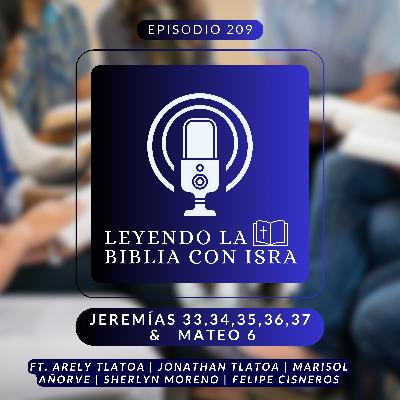 Encarcelamiento de Jeremías & Mateo 6