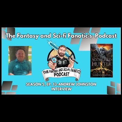 Andrew Johnston Interview-The Scorched Hunter