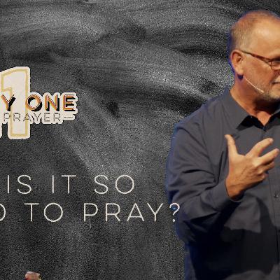 Why Is Praying So Hard? Why Is Praying So Hard?