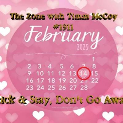 The Zone with Timm McCoy #1911 "Stick & Stay, Don't Go Away"