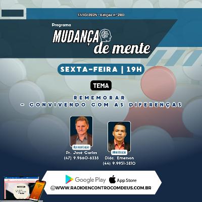 Mudança de mente - Convivendo com as diferenças - #MDM 152