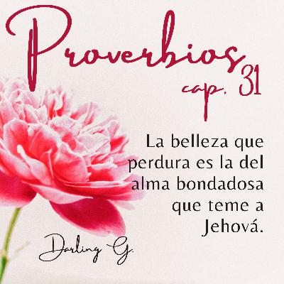 Cap. 31 Consejos y Honra.