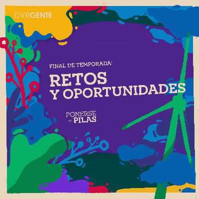 Final de temporada: retos y oportunidades