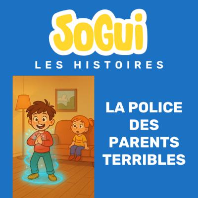 #57 - La police des parents terribles