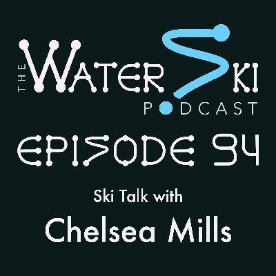 EP94: Ski Talk with Chelsea Mills