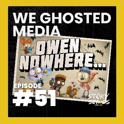 #51 - Building an Animated Series in Public | We Ghosted Media