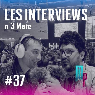 Episode 37 - rencontre avec Marc Ang Cho