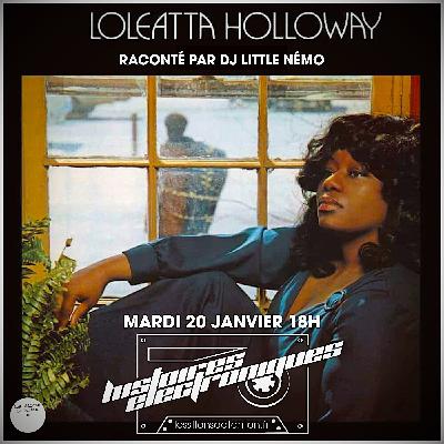 HISTOIRES ELECTRONIQUES - LOLEATTA HOLLOWAY HISTOIRES ELECTRONIQUES - LOLEATTA HOLLOWAY