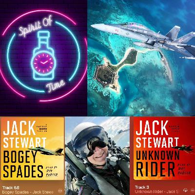 Ep.106- F/A-18 Pilot Jack Stewart; Author, Adversary Pilot, Watch Guy