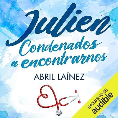 Julien. Condenados a encontrarnos (Audiolibro) | Prueba Gratis