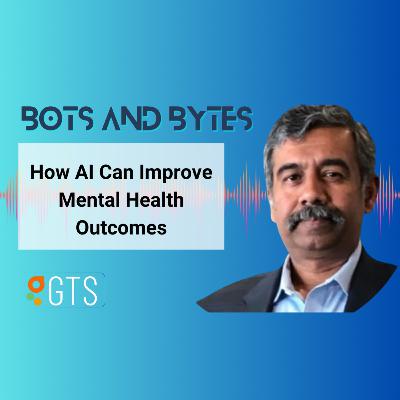 How AI Can Improve Mental Health Outcomes with Dr. Atif Mohammad, pt. 1 How AI Can Improve Mental Health Outcomes with Dr. Atif Mohammad, pt. 1