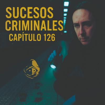 El Rincón del Disidente | Sucesos Criminales (Actualidad Capítulo 126 - 07/08/2025)
