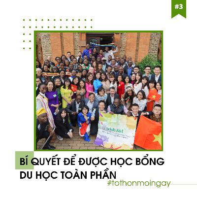 #03 Bí Quyết Để Được Học Bổng Du Học Toàn Phần