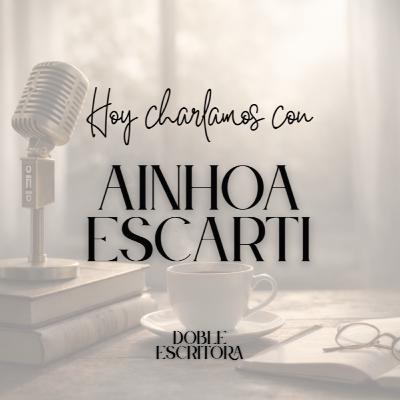 Charla literaria con Ainhoa Escarti