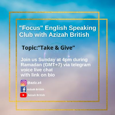 "Focus" English Speaking Club with Cryztal_Zee