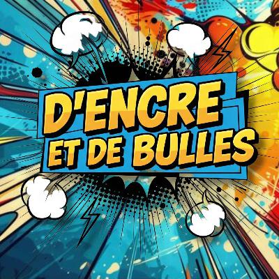 D'Encre et de Bulles #62