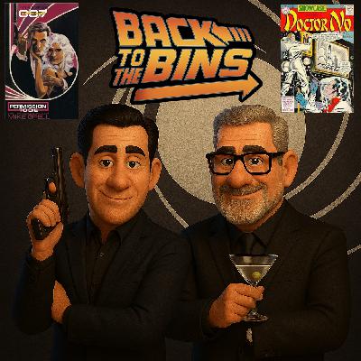 Back to the Bins #704 - 007 Is Just a Number Back to the Bins #704 - 007 Is Just a Number