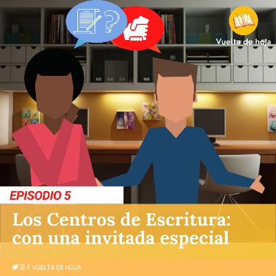 ¡¿Qué son los Centros de Escritura?!