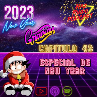 Especial de Año Nuevo 2023 ❤️