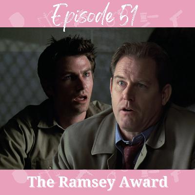 Ep 51 The Ramsey Award Ep 51 The Ramsey Award
