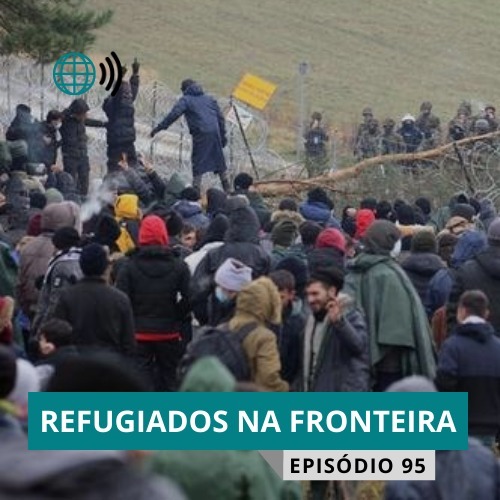 Episódio 95: Refugiados na fronteira episode artwork