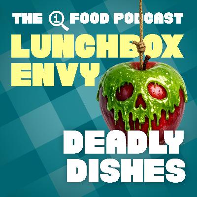 57: Deadly Dishes 57: Deadly Dishes
