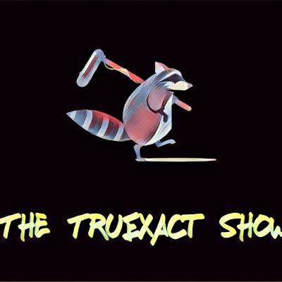 TruExact Show - Ep 208 - AWFUL "CELEBRITY" INTERACTION