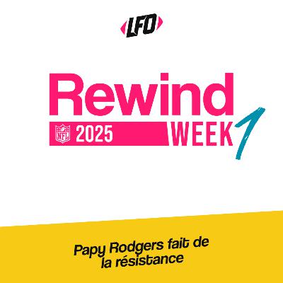 Rewind Week 1, 2025 - Le Front Office #365