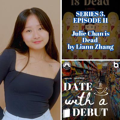 Series 3, Episode 11 - Julie Chan is Dead by Liann Zhang Series 3, Episode 11 - Julie Chan is Dead by Liann Zhang