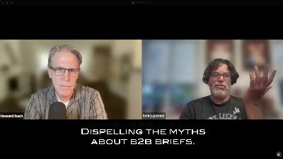 227: Are B2B briefs different? 227: Are B2B briefs different?