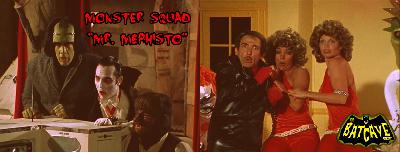 2: Monster Squad - "Mr. Mephisto"