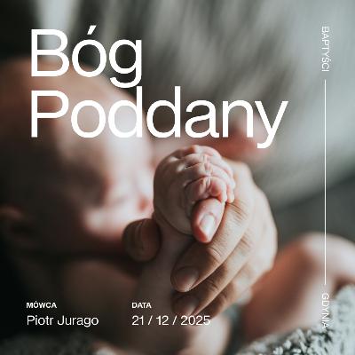 Bóg Poddany – Piotr Jurago