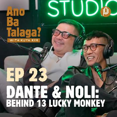 Ep. 23: 13 Lucky Monkey Singsing na Suot ng Hollywood Stars (and yours truly) Meet the Faces Behind It, Dante and Noli! Ep. 23: 13 Lucky Monkey Singsing na Suot ng Hollywood Stars (and yours truly) Meet the Faces Behind It, Dante and Noli!