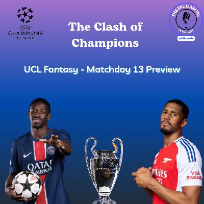 The Clash of Champions - Matchday 13 Preview