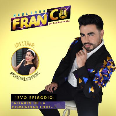 E12.T2. ALIADES DE LA COMUNIDAD LGBT+ E12.T2. ALIADES DE LA COMUNIDAD LGBT+