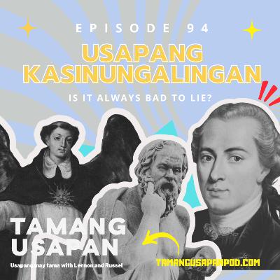 Usapang kasinungalingan: Is it always bad to lie? (Part I)