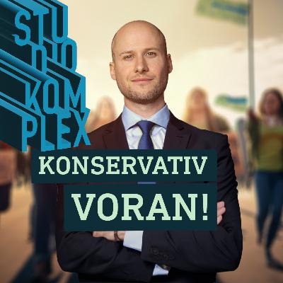 Wir brauchen die Konservativen!